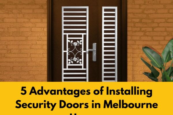 Security Doors in Melbourne