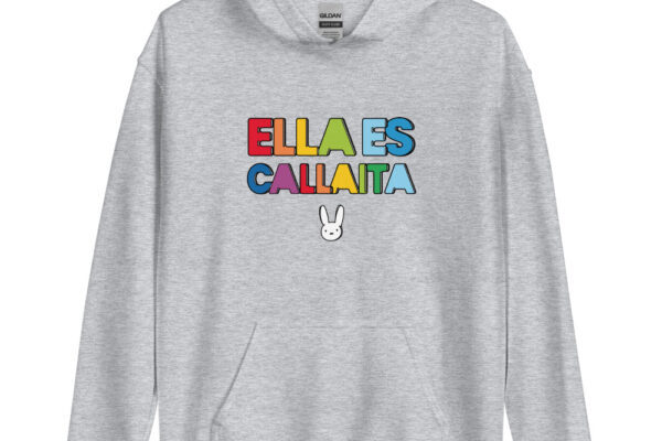Ella Es Callaita Bad Bunny Hoodie
