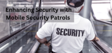 Enhancing Security with Mobile Security Patrols