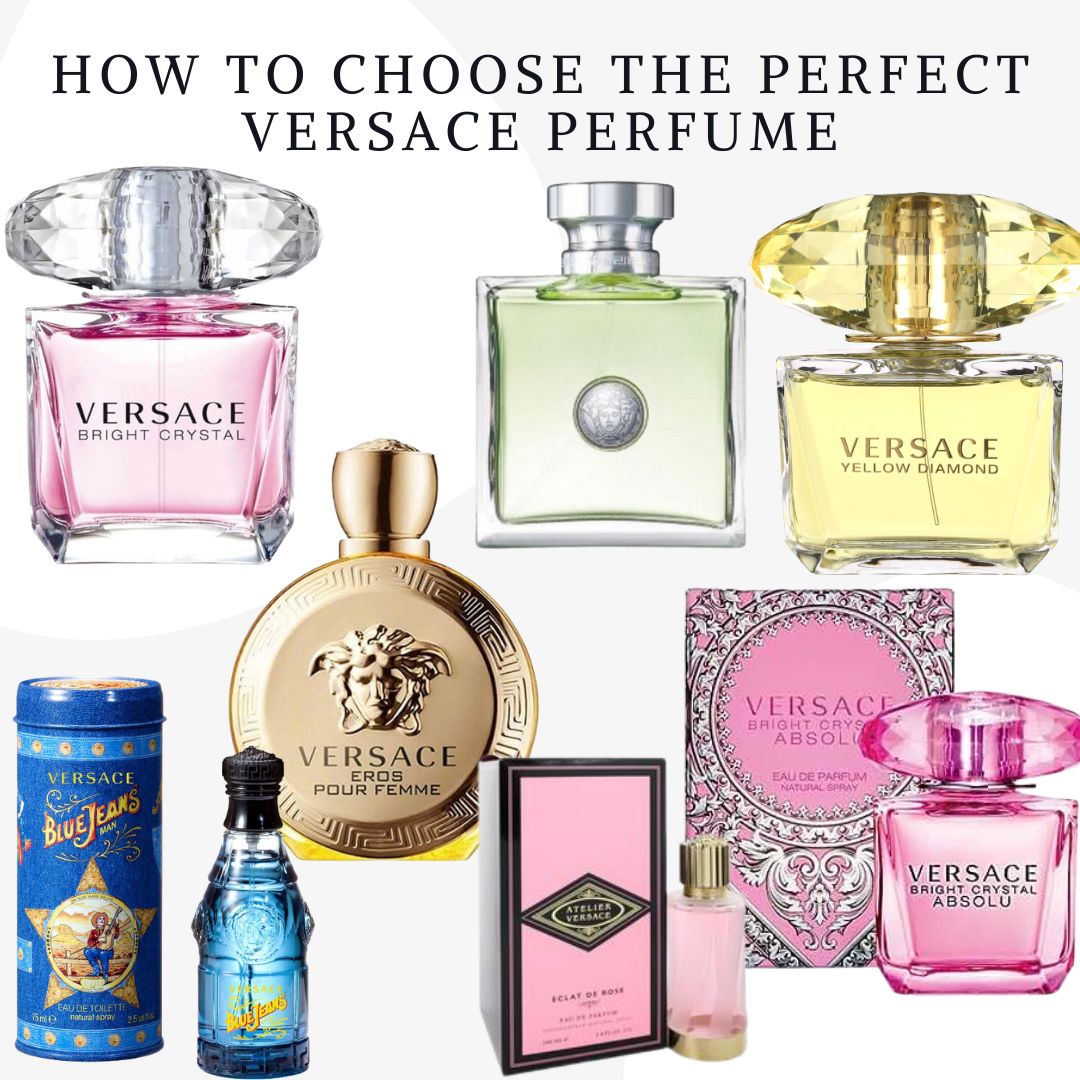 How to Choose the Perfect Versace Perfume for Any Occasion