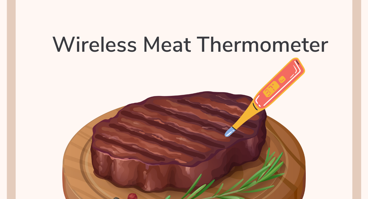 Wireless Meat Thermometer