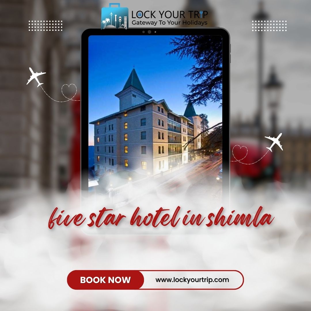 5 hotel in Shimla