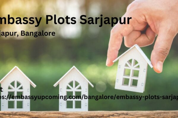 Embassy Plots Sarjapur Bangalore