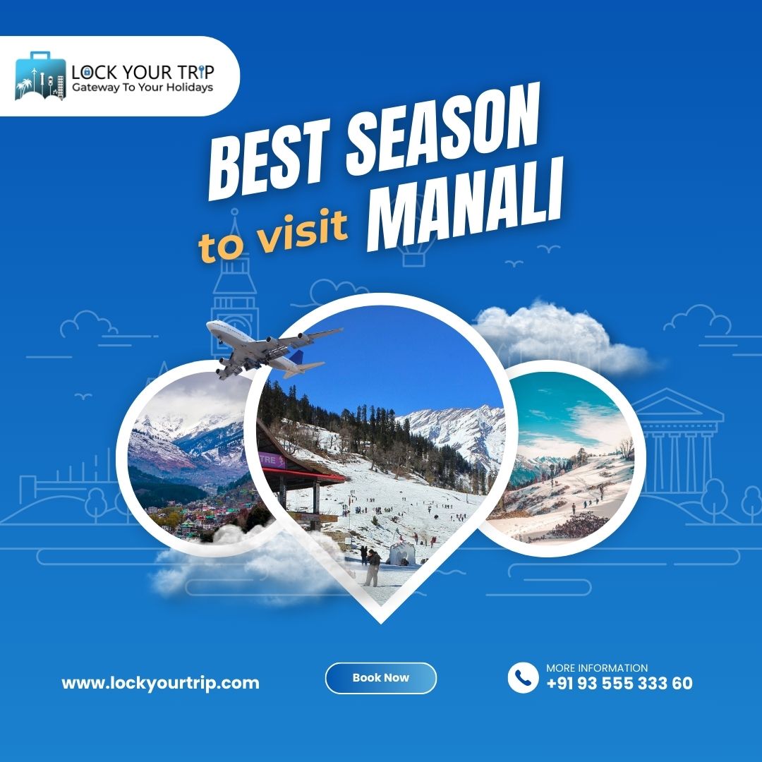 best season to visit Manali